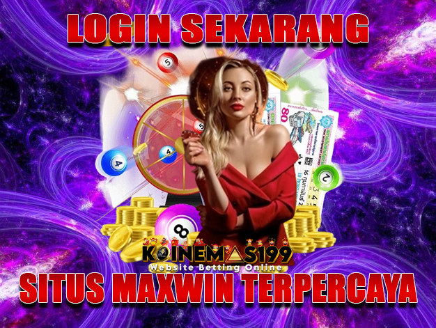 KOINEMAS199: Situs Judi Online Aman, Terpercaya, dan Gacor