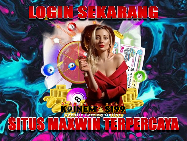 KOINEMAS199: Situs Slot Online Terpercaya dengan RTP Tinggi