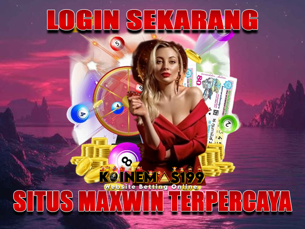 Banjir Bonus dan Jackpot Tiap Hari di KOINEMAS199